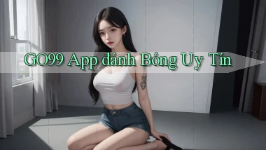go99 app đánh bóng uy tín