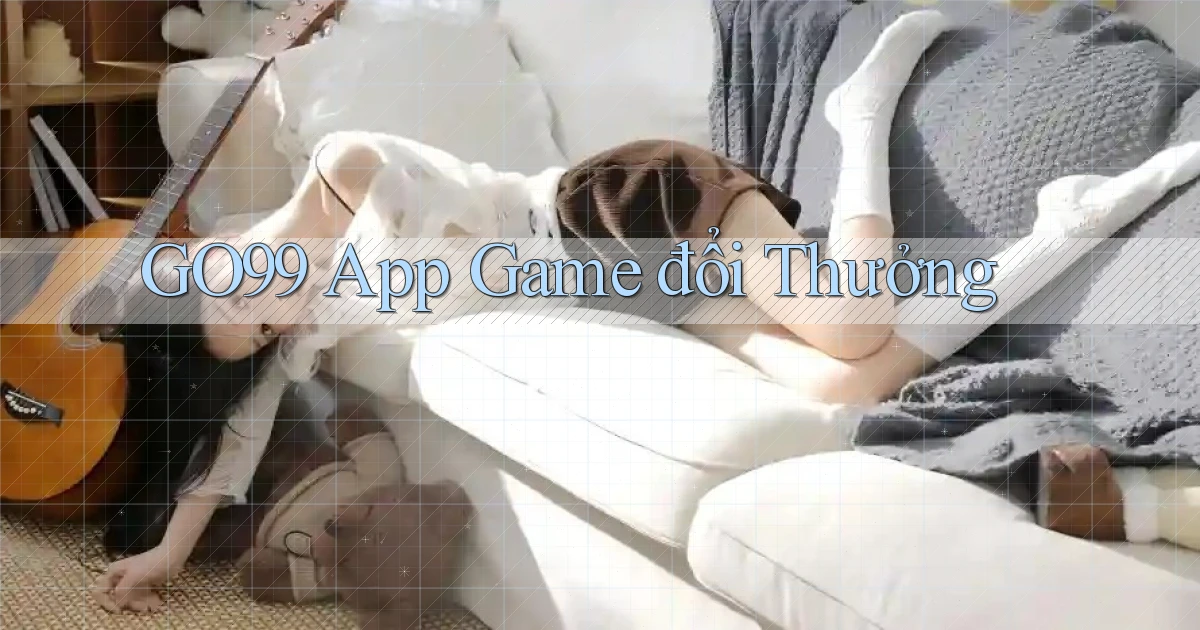go99 app game đổi thưởng