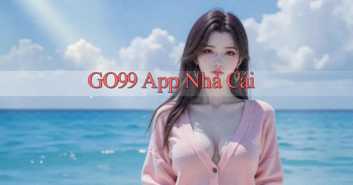 go99 app nhà cái