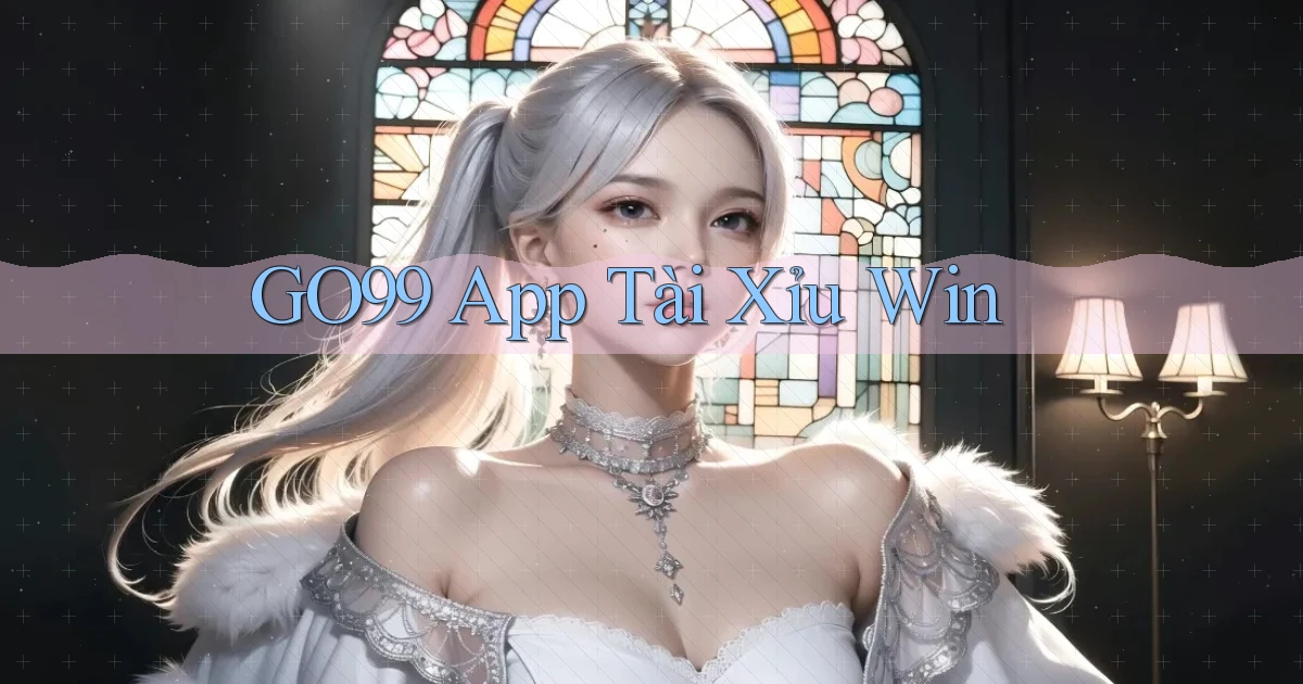 go99 app tài xỉu win