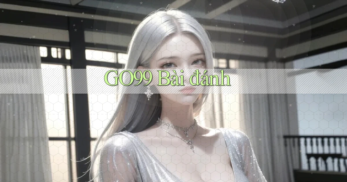 go99 bài đánh