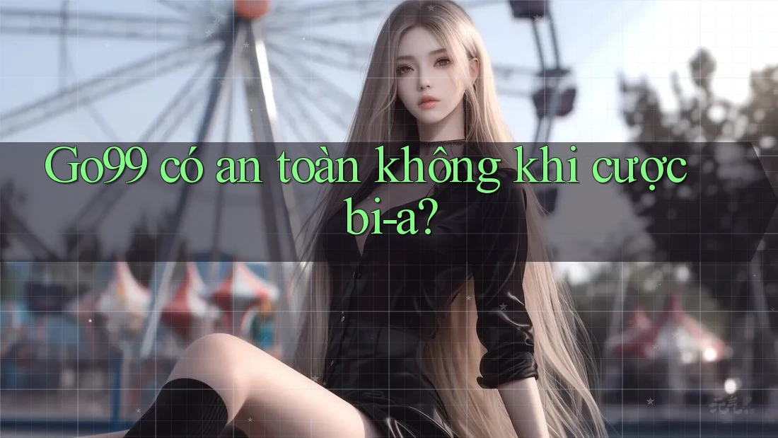 Go99 có an toàn không khi cược bi-a?