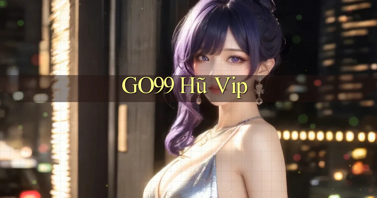 go99  hũ vip