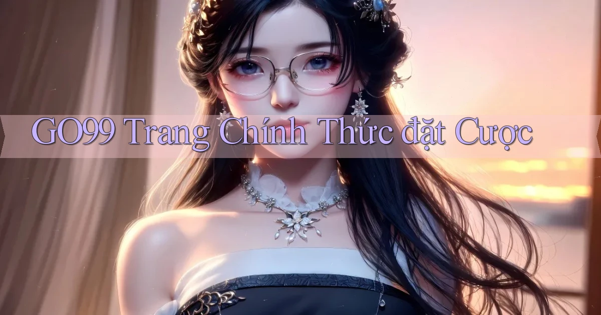 go99  trang chính thức đặt cược