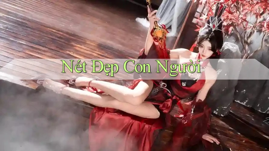 Nét Đẹp Con Người